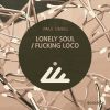 Download track Fucking Loco (Original Mix)