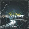 Download track Vivre Libre