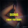 Download track I Want You (Baby) (Radio Edit)