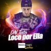 Download track Loco Por Ella