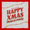 Download track Happy Xmas (War Is Over)