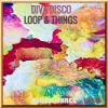 Download track Loop & Things (Radio Mix)