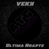 Download track Ultima Noapte (Original Mix)