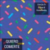 Download track Quiero Comerte