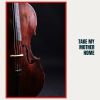 Download track Take My Mother Home