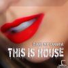 Download track This Is House (Extended Mix)