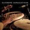 Download track Quiéreme Camagueyana