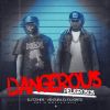 Download track Dangerous (Peligrosos) [El Fother]