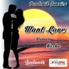 Download track Want Love