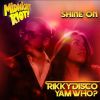 Download track Shine On (Radio Mix)