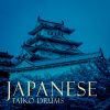 Download track Japanese Taiko Drums To The Battle