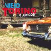 Download track Viejo Torino Y Amigos