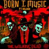 Download track The Walking Dead (Original Mix)