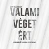 Download track Valami Véget Ért (Zareh Kan & Sunshine State Remix Radio Edit)