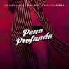 Download track Pena Profunda