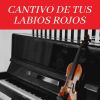 Download track Cantivo De Tus Labios Rojos