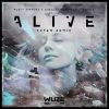 Download track Alive (Axten Remix)