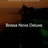 Download track Luxurious Saxophone Bossa Nova - Vibe For Beach Trips