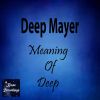 Download track Meaning Of Deep (Dabizarone Bizar's Vox Mix)