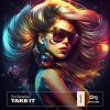 Download track Take It (Anton Ishutin Remix)