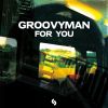 Download track For You (Extended Mix)