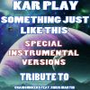 Download track Something Just Like This (Like Instrumental Mix Without Drum)