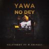 Download track Yawa No Dey