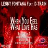 Download track When You Feel What Love Has (TWISM & B3RAO Heritage Remix)