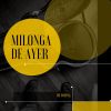 Download track Milonga De Ayer