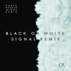 Download track Black Or White (Signal Remix)