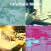 Download track Modish Cozy Cafes