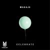 Download track Celebrate (Future Proof Remix)