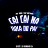 Download track Cai Cai Na Rola Do Pai