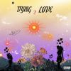 Download track Dying 2 Love