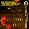 Download track No Stopping Us (Catchy Remix)