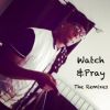 Download track Watch And Pray (Tha Strikers Pastor Leo Dub Mix)