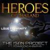 Download track Heroes Of Thailand (Love To Infinity Radio Edit)