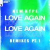 Download track Love Again (New Hype VIP Mix)