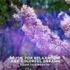 Download track Relaxation Colorful Dreams