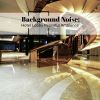 Download track Hotel Lobby Peaceful Ambience, Pt. 4