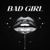 Download track BAD GIRL (Slowed)