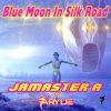 Download track Blue Moon In Silk Road