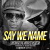 Download track Say We Name