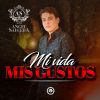 Download track Mi Vida Mis Gustos