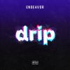 Download track Drip