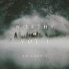 Download track You're Worthy Of It All