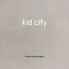 Download track Kid City