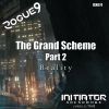 Download track Reality: The Grand Scheme Pt2 (Radio Mix)