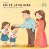 Download track Em Sẽ Là Cô Giáo