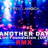 Download track Another Day (Luv Foundation UK RMX)